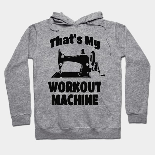 Sewing Machine funny Quote Hoodie by Foxxy Merch